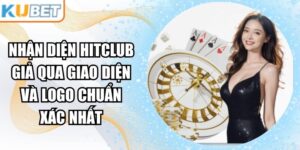 Nhận Diện Hitclub Giả Qua Giao Diện Và Logo Chuẩn Xác Nhất